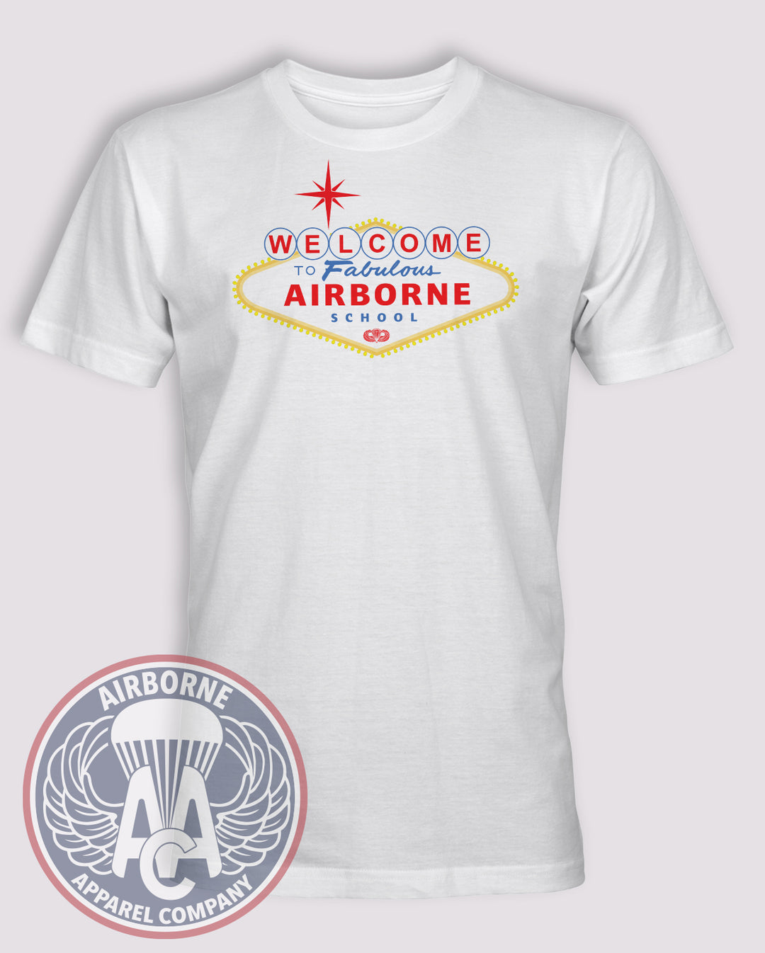 Welcome to Fabulous Airborne School Vegas-style T-Shirt