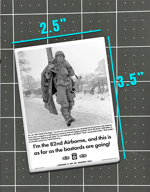 I'm the 82nd Airborne Fridge Magnet