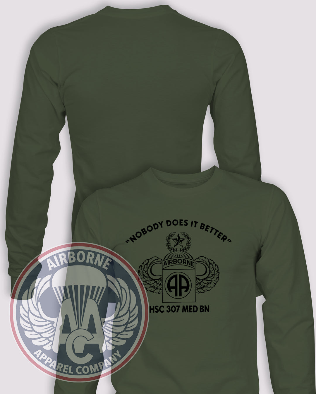 307th Medical BN HSC Long Sleeve T-shirt – OD Green – 307MED-004B; front print, blank back and sleeves