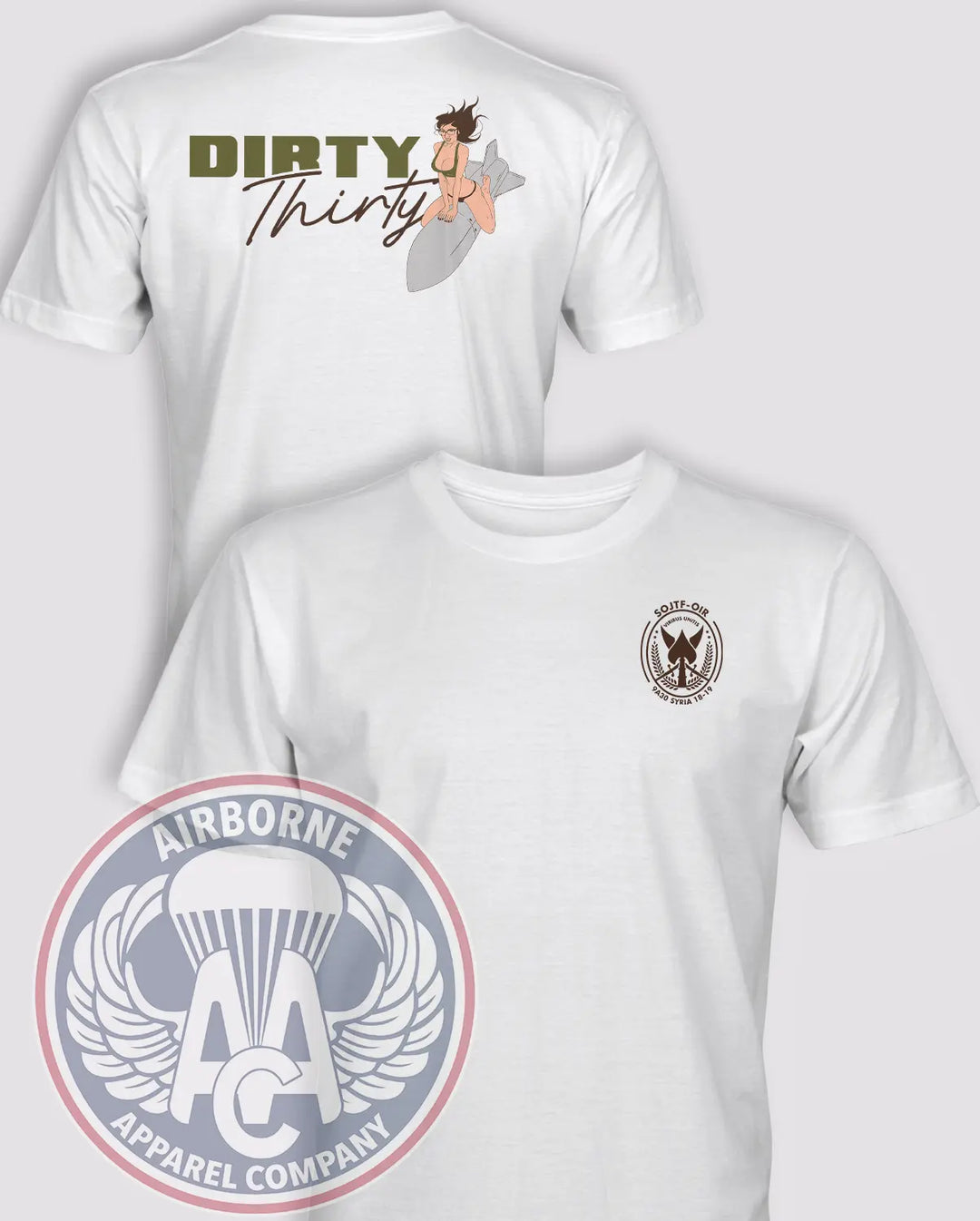 9th PSYOP Battalion 9A30 SOJTF-OIR Dirty Thirty white T-shirt, front and back views