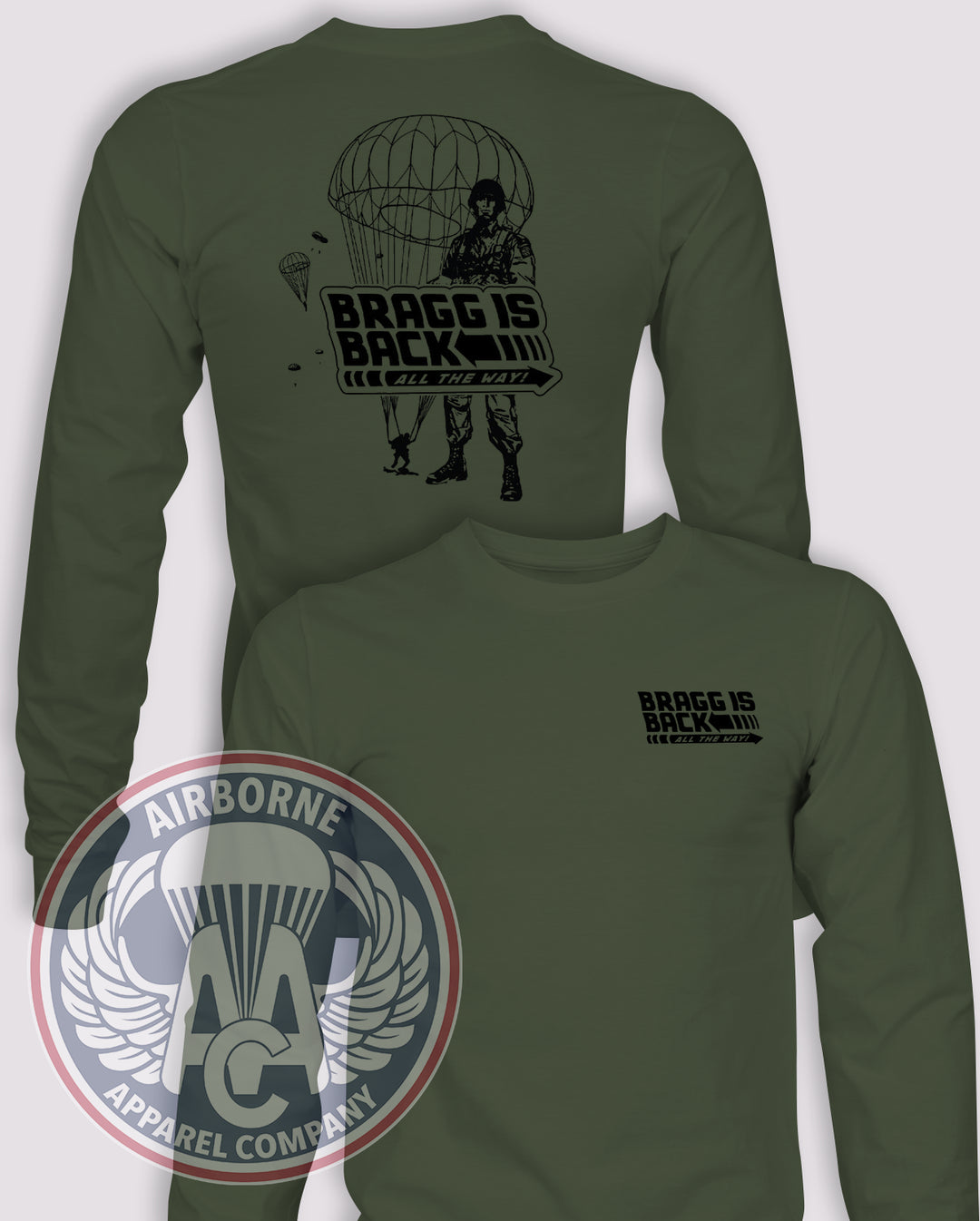 Bragg is Back Long-Sleeve T-Shirt, OD Green, front and back views