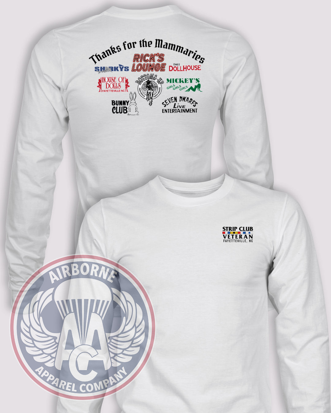 Thanks for the Mammaries Fayetteville Strip Bar Veteran Long-Sleeve T-Shirt, White, front and back views