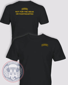 Ranger "Not For The Weak or Fainthearted" T-Shirt
