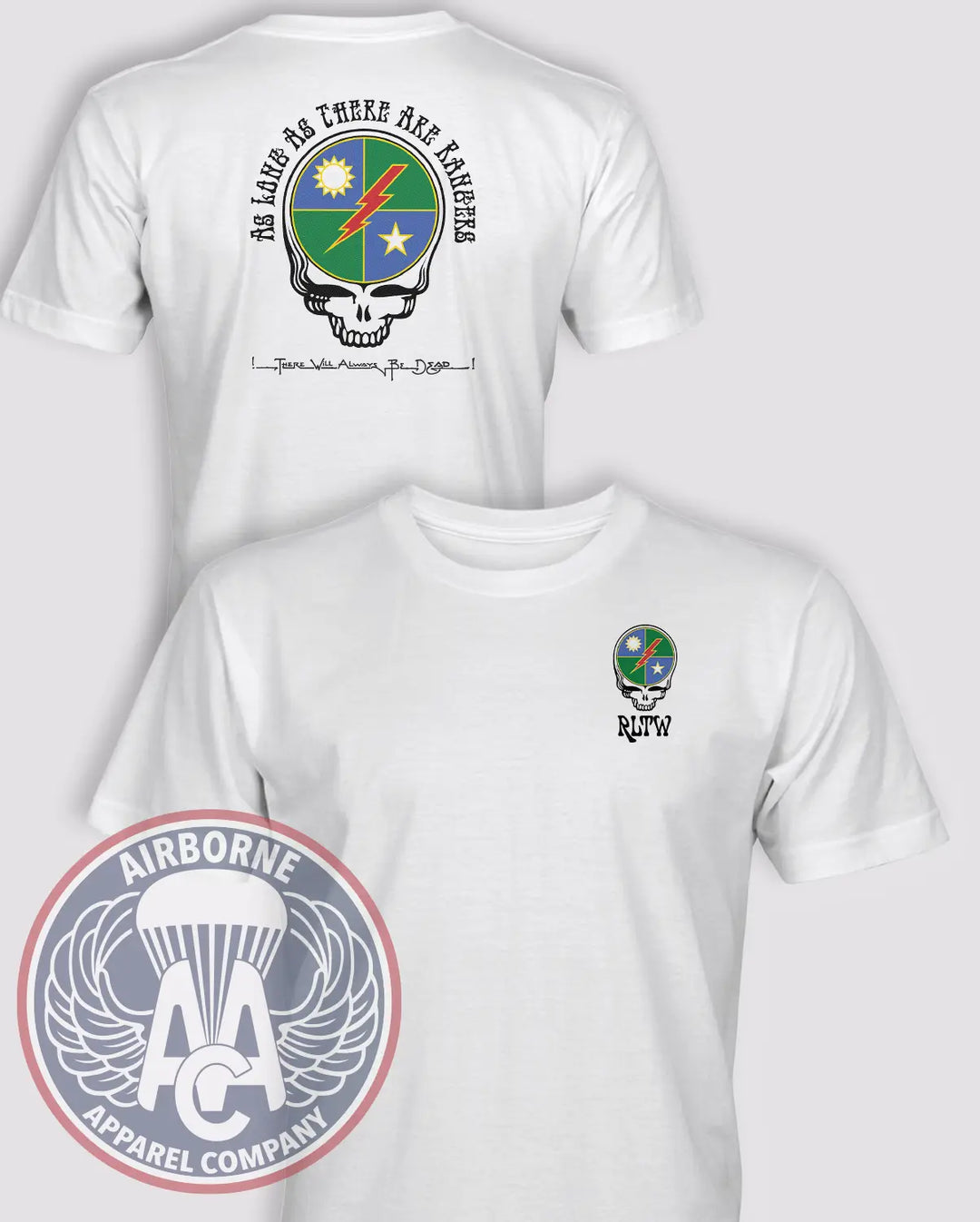 As Long As There Are Rangers, There Will Always Be Dead T-Shirt
