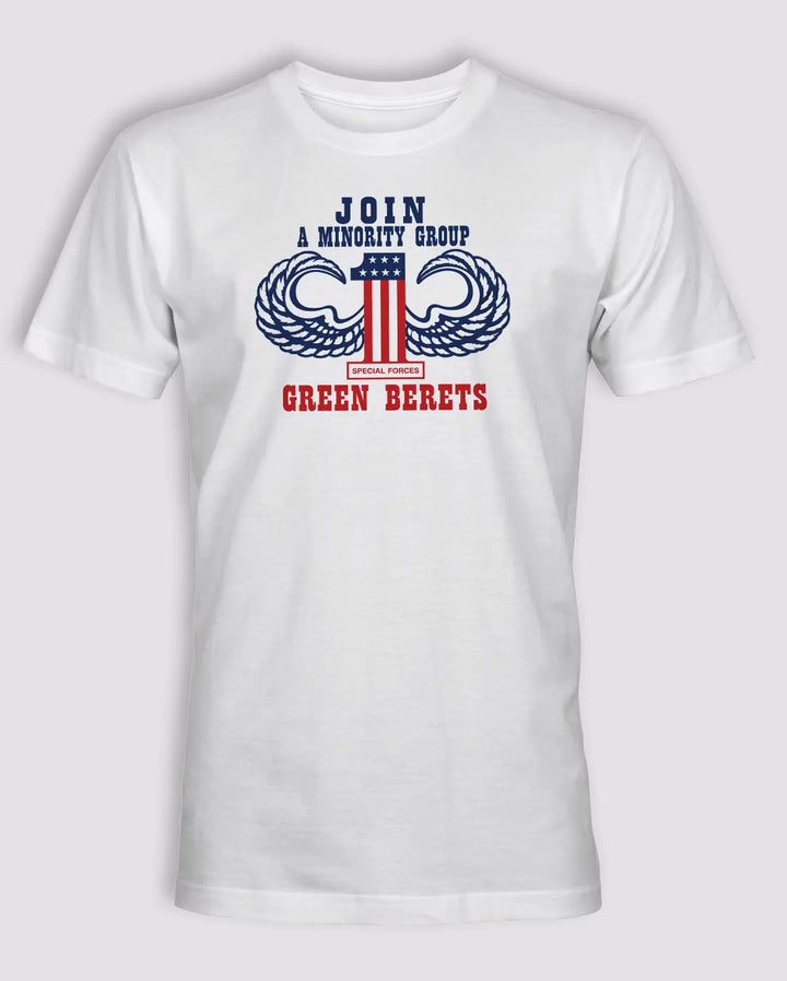 "Join A Minority Group" Special Forces Recruiting T-shirt Reproduction